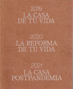 La Casa de tu vida. La Reforma de tu vida. La Casa postpandemia. Catálogo La Verdad – COAMU