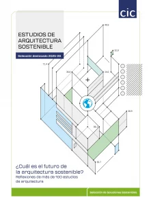 CIC. Estudios de Arquitectura Sostenible. Selección destacada 2025-2026